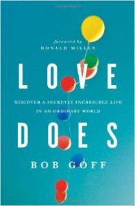 love does - bob goff